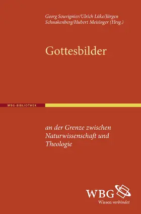 Souvignier / Lüke / Schnakenberg |  Gottesbilder an der Grenze zwischen Naturwissenschaft und Theologie | Buch |  Sack Fachmedien