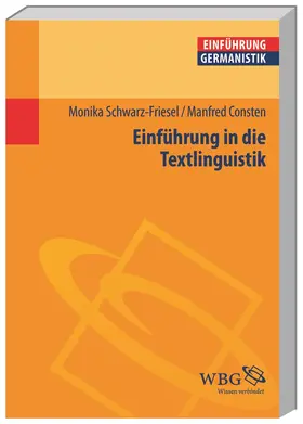 Schwarz-Friesel / Consten |  Einführung in die Textlinguistik | Buch |  Sack Fachmedien