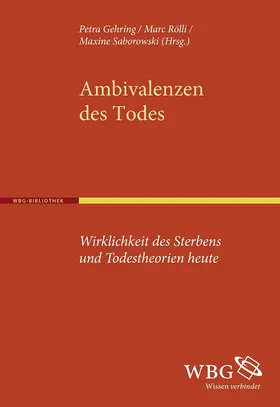 Hetzel / Rölli / Gehring |  Ambivalenzen des Todes | Buch |  Sack Fachmedien