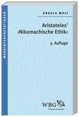 Wolf |  Aristoteles "Nikomachische Ethik" | Buch |  Sack Fachmedien