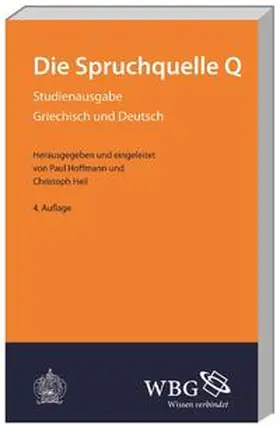 Hoffmann / Heil |  Die Spruchquelle Q | Buch |  Sack Fachmedien