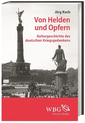 Koch |  Von Helden und Opfern | Buch |  Sack Fachmedien