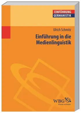 Schmitz |  Einführung in die Medienlinguistik | Buch |  Sack Fachmedien
