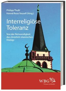 Thull / Yousefi |  Interreligiöse Toleranz | Buch |  Sack Fachmedien