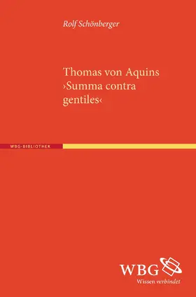 Schönberger |  Thomas von Aquins ›Summa contra gentiles‹ | Buch |  Sack Fachmedien
