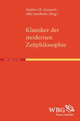 Zimmerli / Sandbothe |  Klassiker der modernen Zeitphilosophie | Buch |  Sack Fachmedien