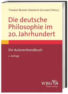 Bedorf / Gelhard |  Die deutsche Philosophie im 20. Jahrhundert | Buch |  Sack Fachmedien