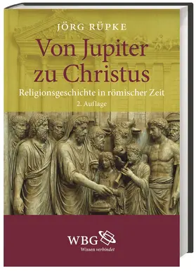 Rüpke |  Von Jupiter zu Christus | Buch |  Sack Fachmedien