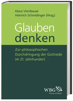 Schmidinger / Viertbauer |  Glauben denken | Buch |  Sack Fachmedien