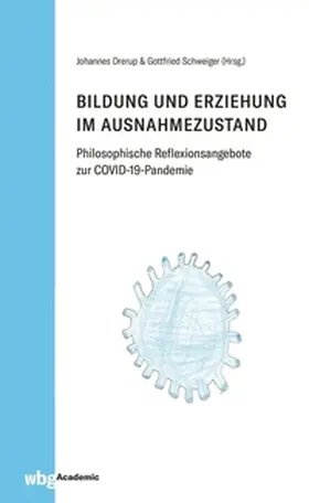 Drerup / Schweiger | Bildung und Erziehung im Ausnahmezustand | E-Book | sack.de