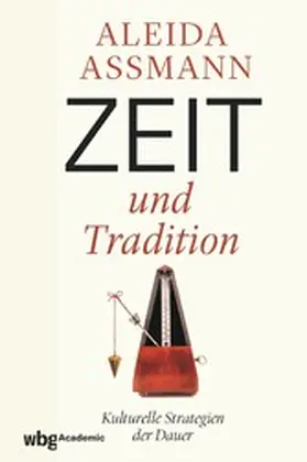 Assmann | Zeit und Tradition | E-Book | www2.sack.de