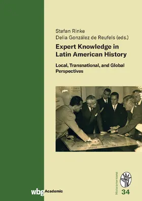 Rinke / González de Reufels |  Expert Knowledge in Latin American History | Buch |  Sack Fachmedien