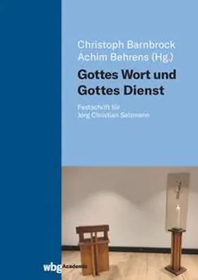 Barnbrock / Behrens / Neddens |  Gottes Wort und Gottes Dienst | Buch |  Sack Fachmedien