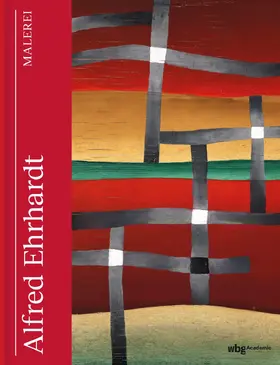 Alfred Ehrhardt Stiftung |  Alfred Ehrhardt - Malerei | Buch |  Sack Fachmedien