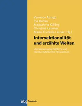Abrego / Henke / Kißling |  Intersektionalität und erzählte Welten | Buch |  Sack Fachmedien