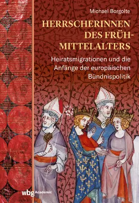 Borgolte |  Herrscherinnen des Frühmittelalters | Buch |  Sack Fachmedien