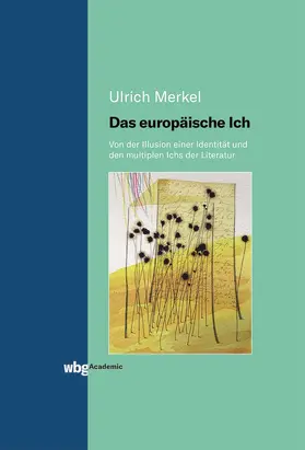 Merkel |  Das europäische Ich | Buch |  Sack Fachmedien