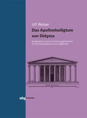 Weber |  Das Apollonheiligtum von Didyma | Buch |  Sack Fachmedien