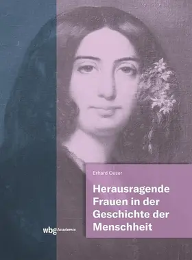 Oeser |  Herausragende Frauen in der Geschichte der Menschheit | eBook | Sack Fachmedien