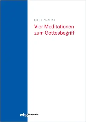 Radaj |  Vier Meditationen zum Gottesbegriff | Buch |  Sack Fachmedien