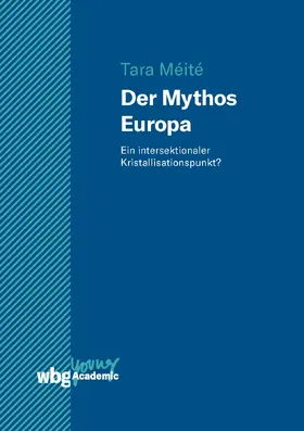 Méité |  Der Mythos Europa | Buch |  Sack Fachmedien