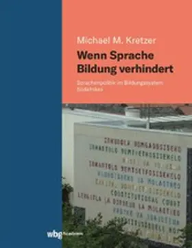 Kretzer | Wenn Sprache Bildung verhindert | E-Book | www2.sack.de