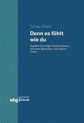 Dietz |  Denn es fühlt wie du | eBook | Sack Fachmedien