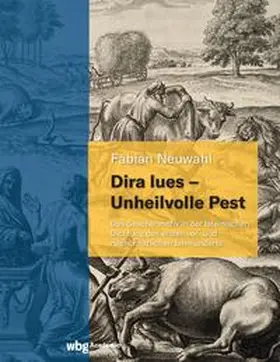 Neuwahl |  Dira lues - Unheilvolle Pest | Buch |  Sack Fachmedien