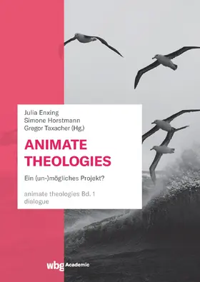 Enxing / Horstmann / Taxacher |  Animate Theologies | Buch |  Sack Fachmedien