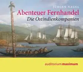 Nagel |  Abenteuer Fernhandel | Sonstiges |  Sack Fachmedien