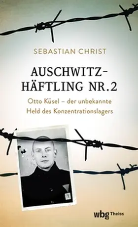 Christ | Auschwitzhäftling Nr. 2 | E-Book | sack.de