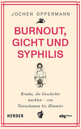 Oppermann |  Burnout, Gicht und Syphilis | Buch |  Sack Fachmedien