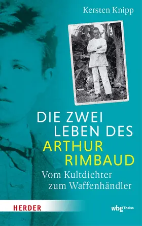 Knipp |  Die zwei Leben des Arthur Rimbaud | Buch |  Sack Fachmedien