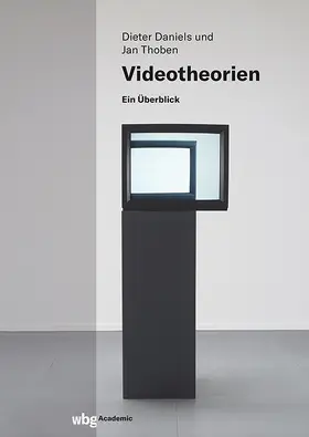Daniels / Thoben |  Videotheorien | Buch |  Sack Fachmedien