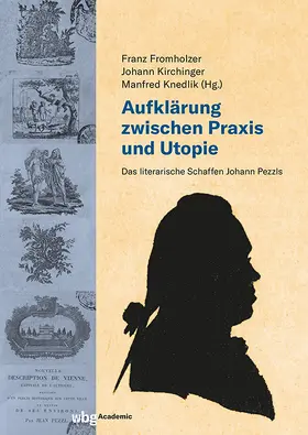 Fromholzer / Kirchinger / Knedlik |  Aufklärung zwischen Praxis und Utopie | Buch |  Sack Fachmedien