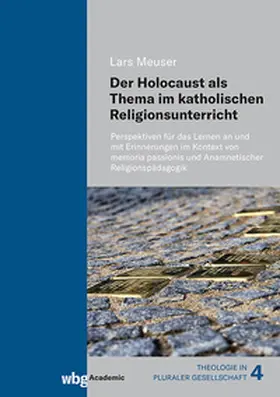 Meuser |  Der Holocaust als Thema im katholischen Religionsunterricht | Buch |  Sack Fachmedien