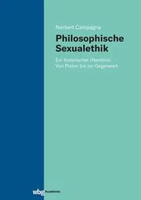 Campagna |  Philosophische Sexualethik | eBook | Sack Fachmedien