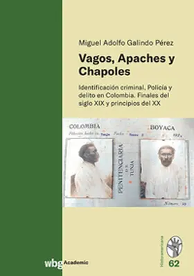 Galindo Pérez |  Vagos, Apaches y Chapoles | Buch |  Sack Fachmedien