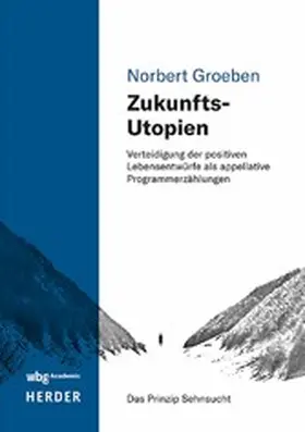 Groeben |  Zukunfts-Utopien | eBook | Sack Fachmedien