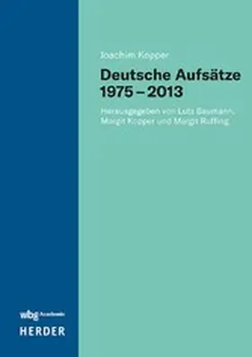 Kopper / Baumann / Ruffing |  Deutsche Aufsätze 1975–2013 | eBook | Sack Fachmedien