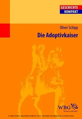 Schipp / Brodersen |  Die Adoptivkaiser | eBook | Sack Fachmedien
