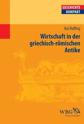 Ruffing / Brodersen | Wirtschaft in der griechisch-römischen Antike | E-Book | sack.de