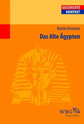 Bommas / Schubert / König |  Das Alte Ägypten | eBook | Sack Fachmedien