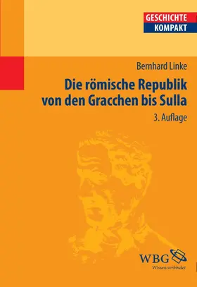 Linke / Brodersen | Die Römische Republik von den Gracchen bis Sulla | E-Book | sack.de