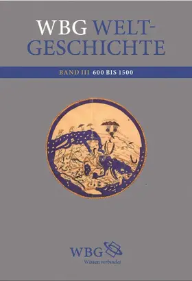 Demel / Fried / Hehl |  wbg Weltgeschichte Bd. III | eBook | Sack Fachmedien