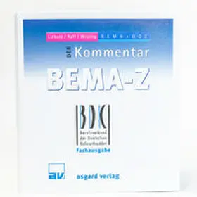 Raff / Wissing |  DER Kommentar BEMA-Z - BDK-Fachausgabe | Loseblattwerk |  Sack Fachmedien