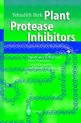 Birk |  Plant Protease Inhibitors | Buch |  Sack Fachmedien