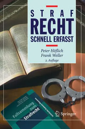 Höflich / Weller |  Strafrecht - Schnell erfasst | Buch |  Sack Fachmedien