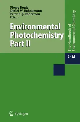 Boule / Bahnemann / Robertson |  Environmental Photochemistry Part II | Buch |  Sack Fachmedien