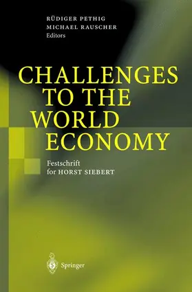Rauscher / Pethig |  Challenges to the World Economy | Buch |  Sack Fachmedien